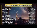 Download Lagu Alunan Merdu Surah AL-KAHFI, YASIN, AL-MULK, AR-RAHMAN, AL-WAQIAH Pembuka Pintu Rezeki