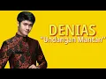 Lagu Denias - Undangan mantan (lirik)