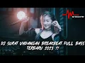 Download Lagu DJ SURAT UNDANGAN X KESUCIAN CINTA - BREAKBEAT FULL BASS TERBARU 2023 !!! [ MrDeenTM_ ]
