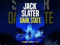 Dark State Summary Jack Slater