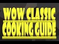 WoW Classic - Cooking Guide