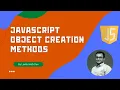 JavaScript Object Creation using new Object and Object create method - ECMAScript
