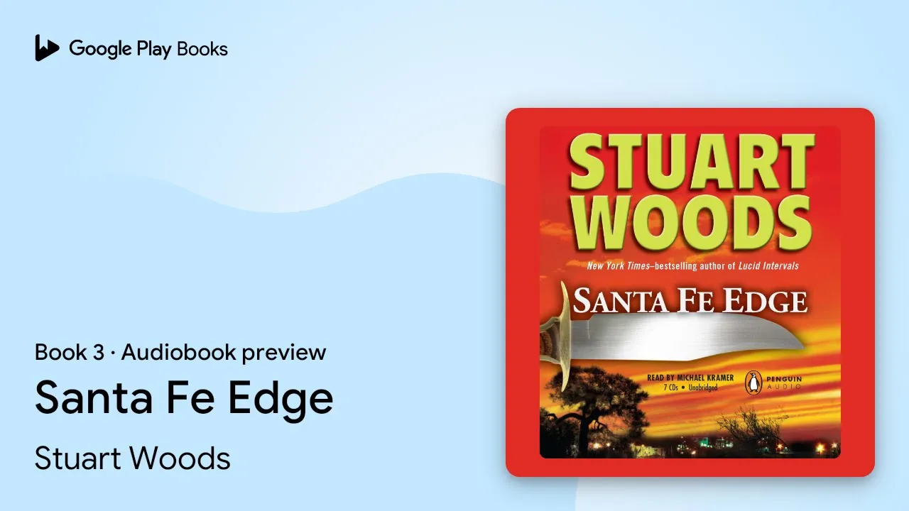 Santa Fe Edge Book 3 by Stuart Woods · Audiobook preview