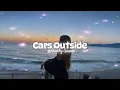 Download Lagu James Arthur - Car's Outside - (Speed up + Reverb)