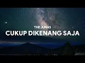 Download Lagu THE JUNAS FEAT YASMIN -- CUKUP DI KENANG SAJA || Ost Anak Band