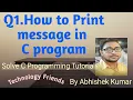 How to Print message in c program Solution of C Programming
