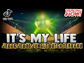 Download Lagu DJ ITS MY LIFE !! VIRAL TIKTOK ( JEDAG JEDUG JUNGLE DUTCH FULL BASS TERBARU 2021 )
