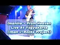 Iman J-Rocks Live: 'From Heaven' dari Imanine di Yogya!