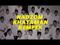 Nadzom Khataman Al-Qur'an Pondok Pesantren Kempek