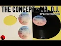 Lagu The Concept - Mr. D.J. (12\