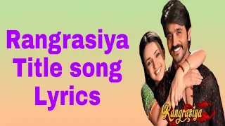 rangrasiya title song with lyrics ye bhi hai kuch aadha aadha male version lyrical video