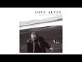 Dave Alvin - "Here in California"