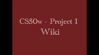 Harvard CS50 Web Project 1 Wiki
