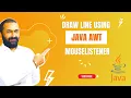 Drawing line on Frame using Java AWT and MouseListener