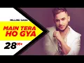 Download Lagu MAIN TERA HO GAYA (Official Video) - MILLIND GABA | Music MG | Latest Songs 2018 | Speed Records