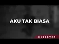 Download Lagu Alda Risma - AKU TAK BIASA (My Marthynz) - [ SLOWJAM ]