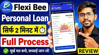 New Flexibee Loan App | Flexi Bee Loan App Real or Fake | Flexi Bee Loan App Review