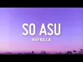 Lagu So Asu - Naykilla (Lirik)