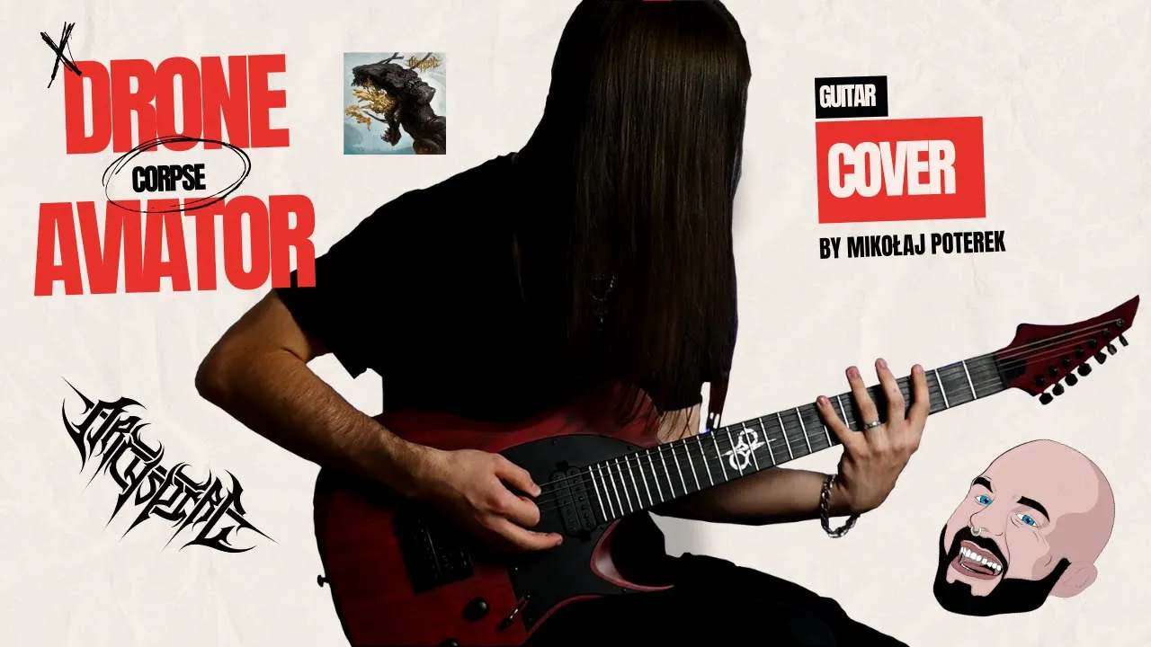 ARCHSPIRE | Drone Corpse Aviator | Guitar Cover | Mikołaj Poterek ARCHSPIRE | Drone Corpse Aviator | Guitar Cover | Mikołaj Poterek