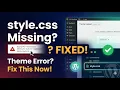 How to Fix The Theme is Missing the style css Stylesheet Error in WordPress