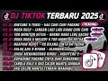 DJ TIKTOK TERBARU 2025🎵DJ BINTANG 5 TENXI - KAU CURI CURI PADANG🎵DJ NGGA DULU-JANGAN LAGI KAMU CARI🔥