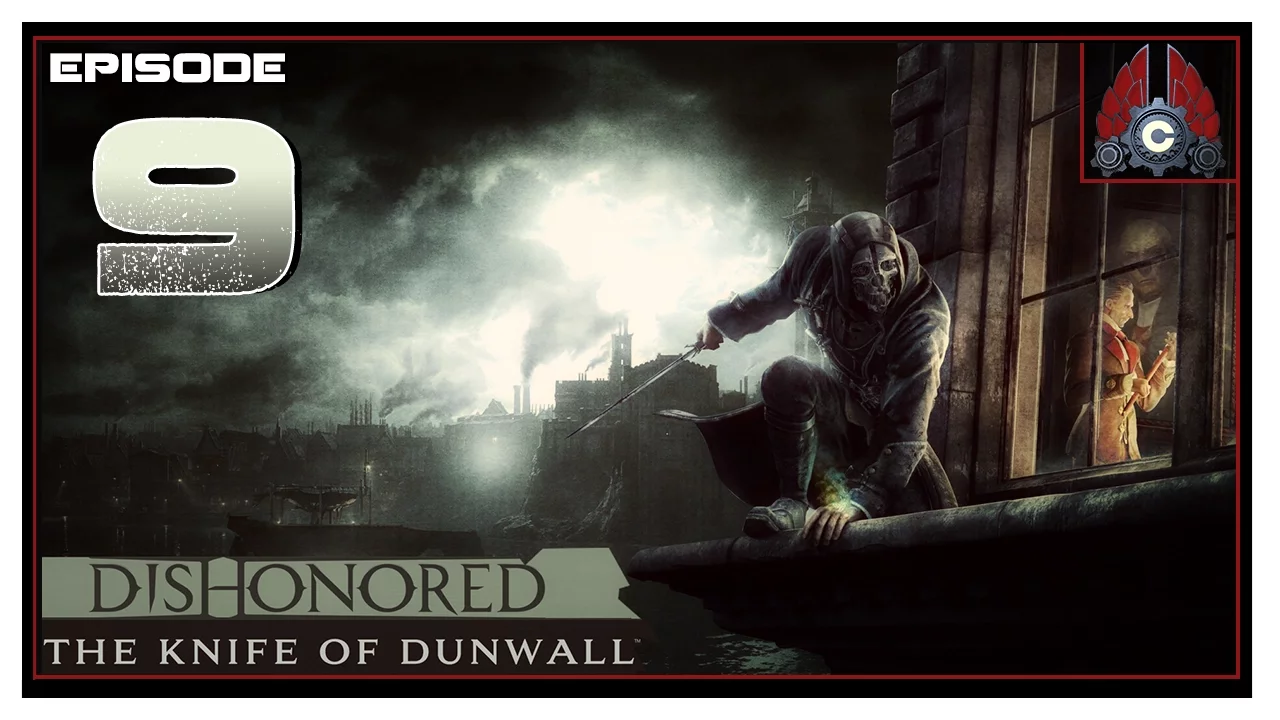 Let's Play Dishonored DLC: Knife Of Dunwall With CohhCarnage - Episode 9