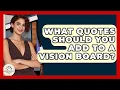 What Quotes Should You Add To A Vision Board - Minimalist Home Life