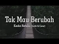 Download Lagu Tak Mau Berubah - Kesha Ratuliu [Lirik \u0026 Cover]