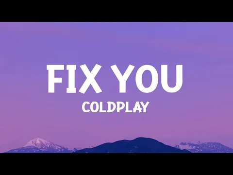 Download MP3 @coldplay - Fix You (Lyrics)