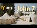 John 7 -