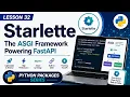 Lesson 32 - Starlette The ASGI Framework Powering FastAPI Python Packages Series Uplatz