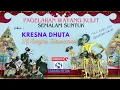 Download Lagu Wayang Kulit #SEMALAM SUNTUK [[FULL AUDIO]] Lakon KRESNA DHUTA Dalang KI SUGINO SISWOCARITO