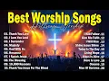 Download Lagu Hillsong Worship Best Praise Songs Collection 2025, Christian Songs Of Hillsong Worship Playlist