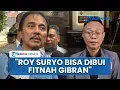 Download Lagu Roy Suryo Tuding Pertemuan Gibran dengan Ojol Palsu, Peradi Bersatu: Fitnah, Bisa Dilaporkan