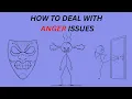 Download Lagu How to Deal with Anger Issues