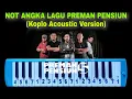 Lagu Not Pianika Lagu Preman Pensiun Versi Koplo Akustik