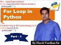 Python For Loop Part 1 How to use For loop in Python range in python By Harsh Vardhan Sir