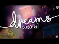 Dreams Tutorial How To Controllable Objects