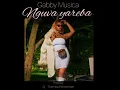 Download Lagu Gabby  Nguva yareba (official audio) ft Dj Themba Remember