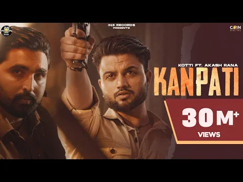 Download MP3 New Punjabi Song | Kanpati (Official Video) Kotti \u0026 Ritu Jass Ft Akash Rana | Rick Hrt | 315 Records