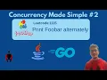 Print FooBar Alternately LeetCode 1115 Java Go Concurrency Interview Question