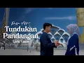 Download Lagu Raffa Affar - Tundukan Pandangan (Official Lyric Video)