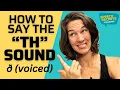 Voiced TH Sound Tips from a Speech Therapist d