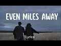 Download Lagu Even Miles Away | Deep Emotional Lyrics About Love \u0026 Distance | The Looplab |