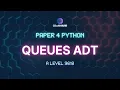 Queues ADT Python P4 AL Computer Science 9618