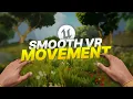 Smooth Locomotion in Unreal Engine 5 VR Thumbstick Movement Setup