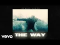 Download Lagu Dennis Lloyd - The Way (Official Audio)