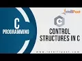 Control Structures in C C Programming Language C Language C Tutorial Intellipaat