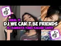 Download Lagu DJ WE CANT BE FRIENDS STYLE CANDU SOUND DJ DANVATA || DJ SLOW VIRAL TIKTOK 2024 YANG KALIAN CARI