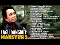 Download Lagu MANSYUR S KUMPULAN LAGU TERPOPULER TAHUN 2025.